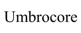 umbrocore