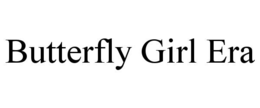 butterfly girl era