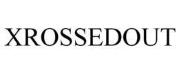 xrossedout