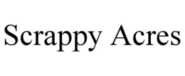 scrappy acres