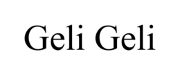 geli geli