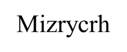 mizrycrh