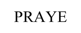 praye