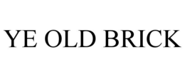 ye old brick