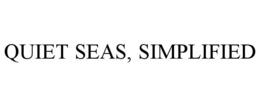 quiet seas, simplified