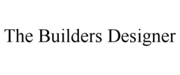 the builders designer
