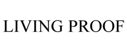 living proof