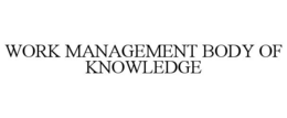 work management body of knowledge