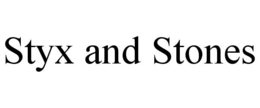 styx and stones
