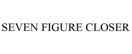 seven figure closer