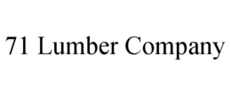71 lumber company