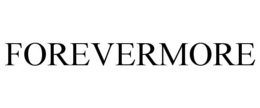 forevermore