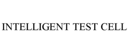 intelligent test cell