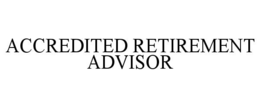 accredited retirement advisor