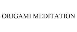 origami meditation