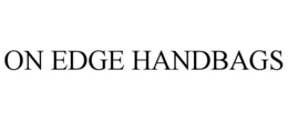 on edge handbags