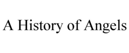a history of angels