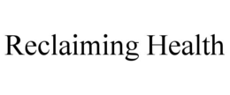 reclaiming health