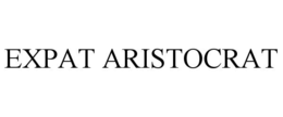 expat aristocrat
