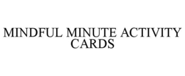 mindful minute activity cards