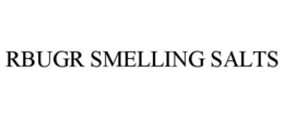 rbugr smelling salts