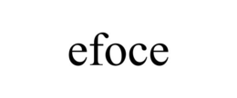 efoce