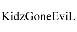 kidzgoneevil