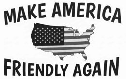 make america friendly again