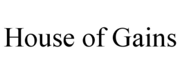 house of gains