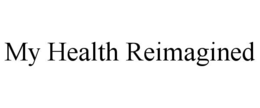 my health reimagined