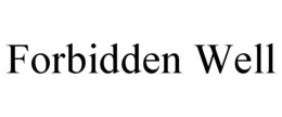 forbidden well