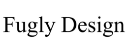 fugly design