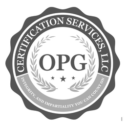 opg certification services, llc integrity, and impartiality you can count on