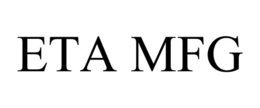 eta mfg