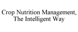 crop nutrition management, the intelligent way