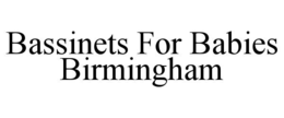 bassinets for babies birmingham
