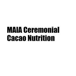 maia ceremonial cacao nutrition