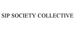 sip society collective
