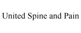united spine and pain