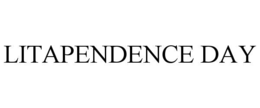 litapendence day