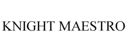 knight maestro