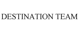 destination team
