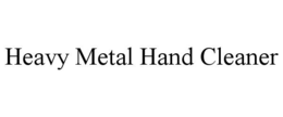heavy metal hand cleaner