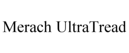 merach ultratread
