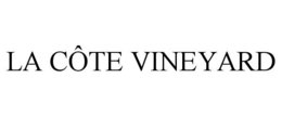 la cÔte vineyard