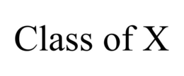 class of x
