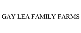 gay lea family farms