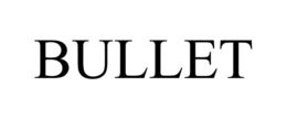 bullet