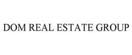 dom real estate group