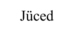 jÜced